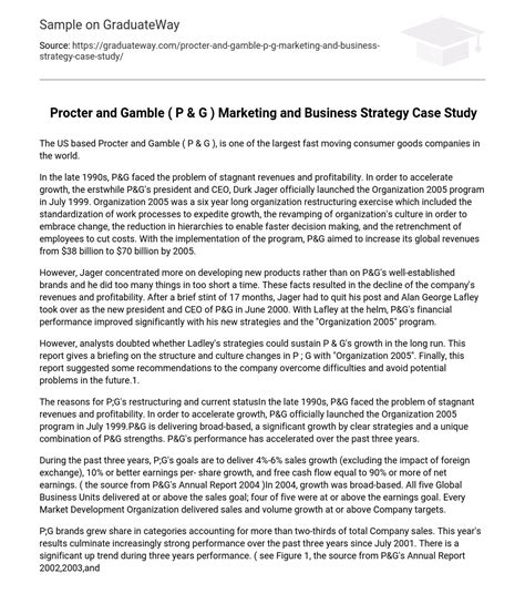 Case Study: Procter and Gamble’s Business Strategy Essay.